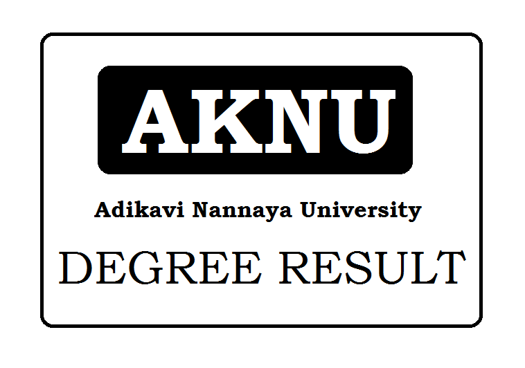 Adikavi Nannaya University Degree Results 2022