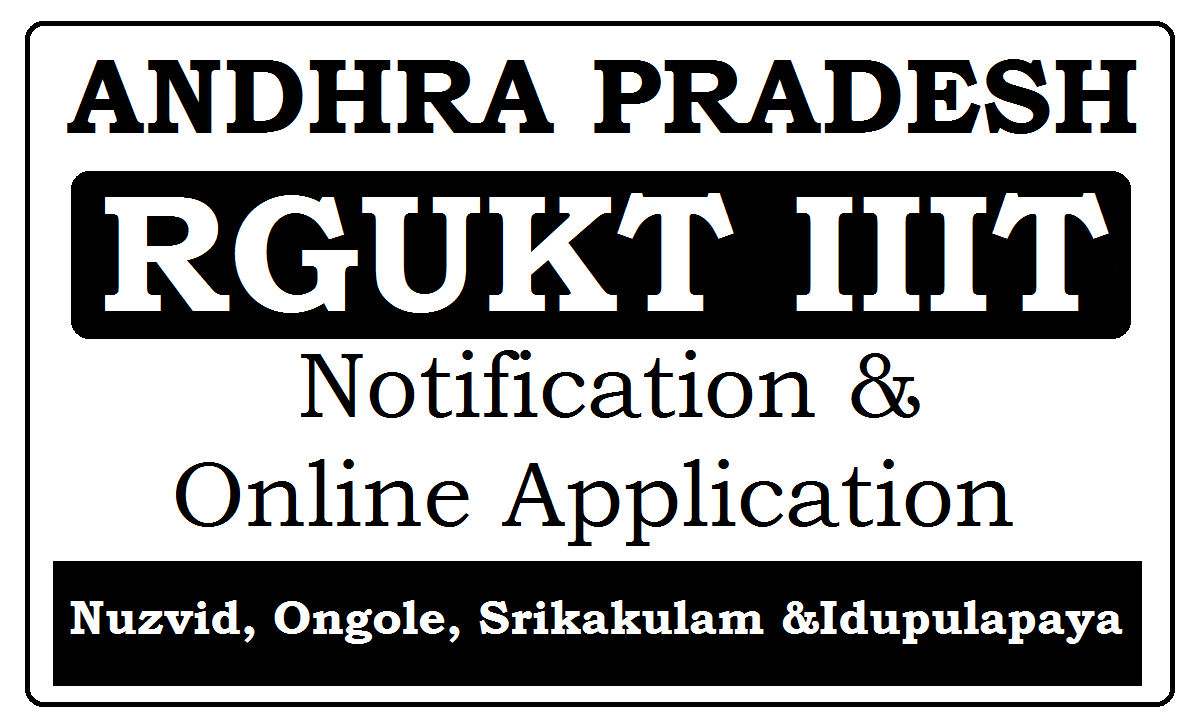 AP RGUKT IIIT Notification 2022  Online Application 