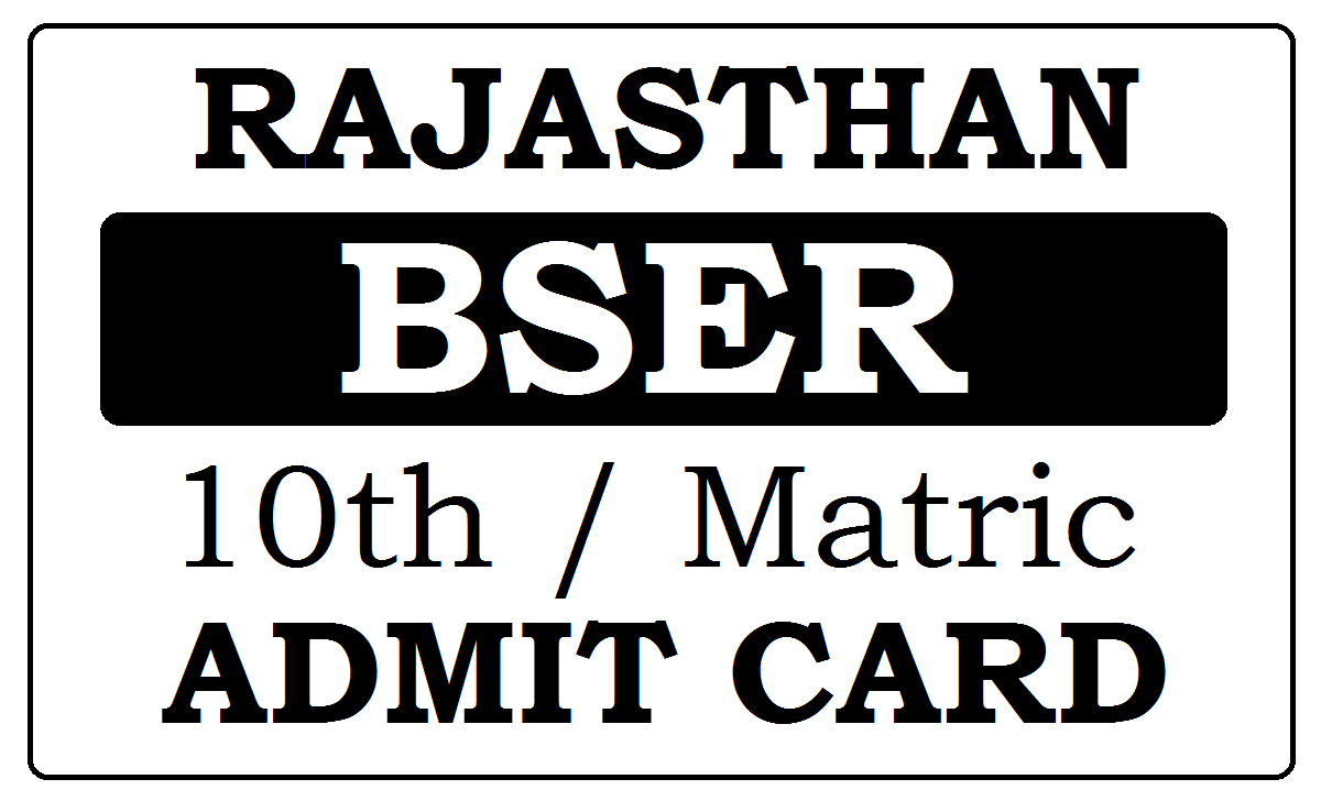 BSER Matric Admit Card 2024 