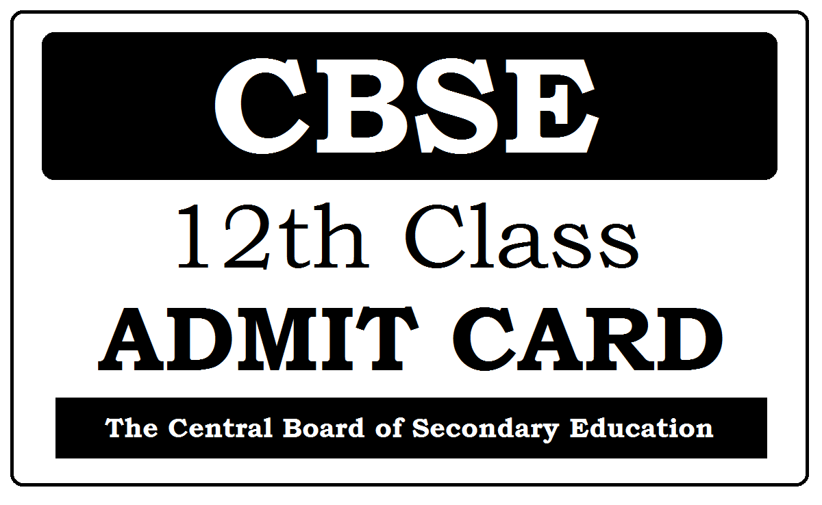 CBSE 12th Admit Card 2024