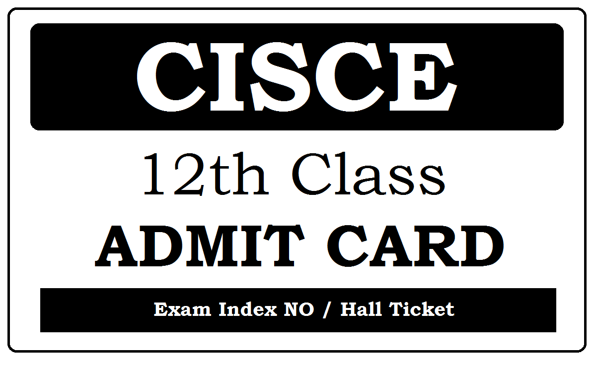 CISCE ISC Admit Card 2024 