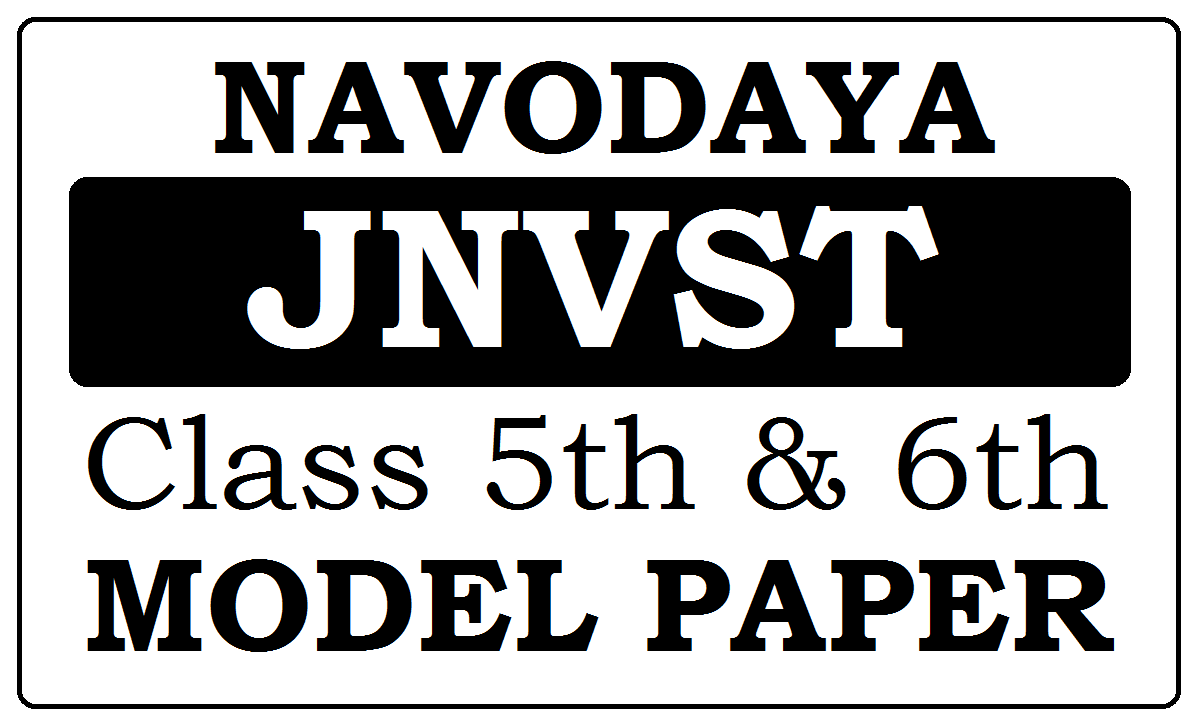  JNVST Model Paper 2023, Navodaya 6th Class Question Paper 2023 