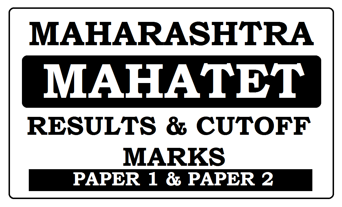 MAHATET Results 2024 Cutoff Marks
