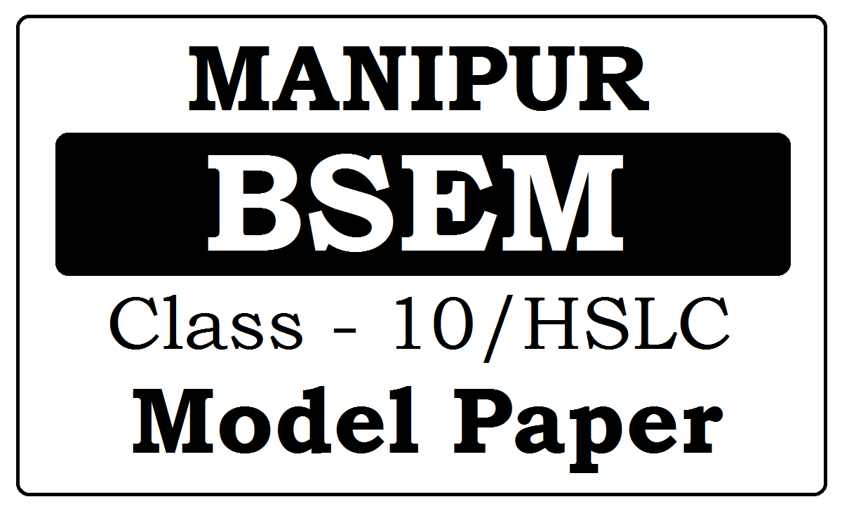 Manipur HSLC Model Paper 2022