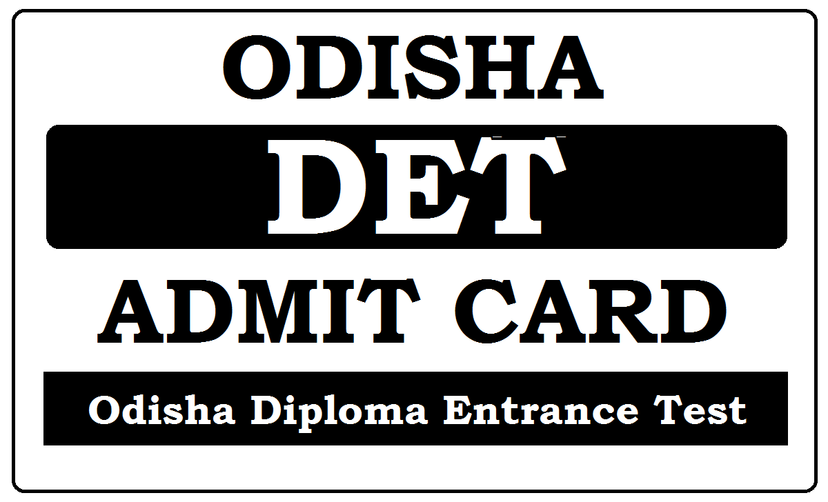 Odisha DET Admit Card 2022