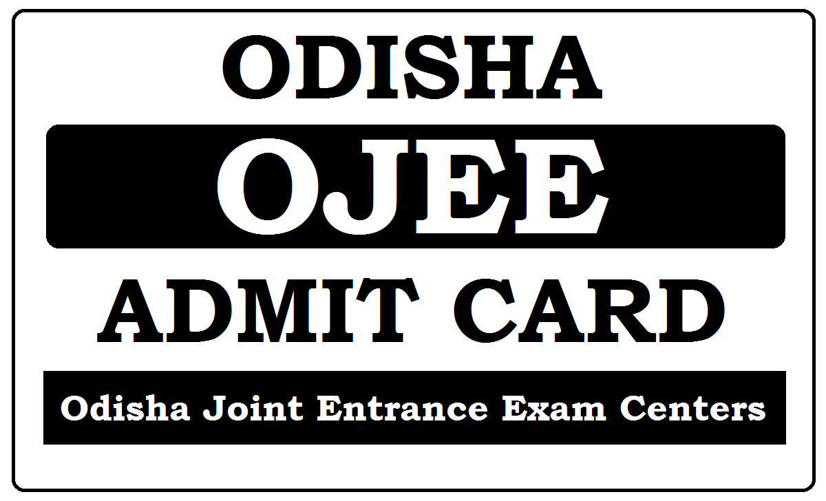 OJEE Admit Card 2023 