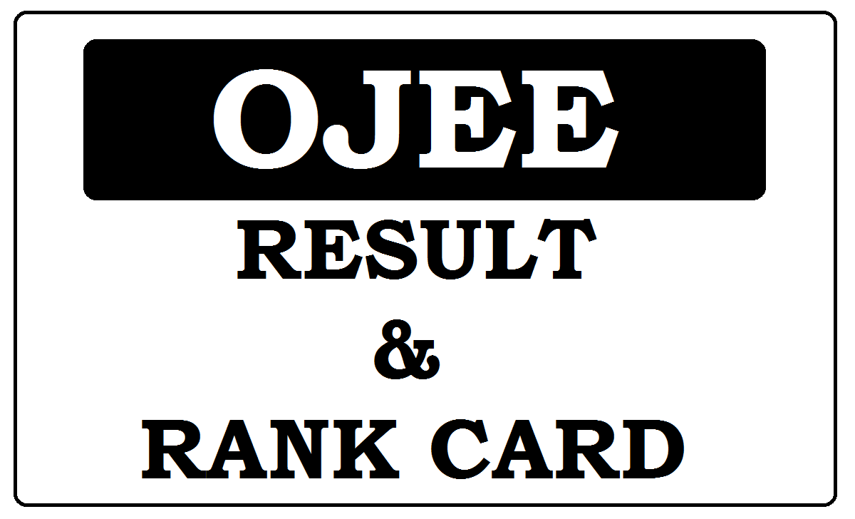 OJEE Results 2024 OJEE Rank Cards 2024
