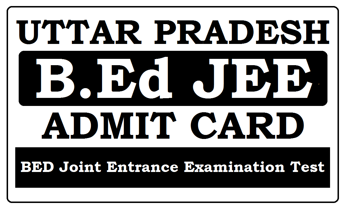 UP B.Ed JEE Admit Card 2022 