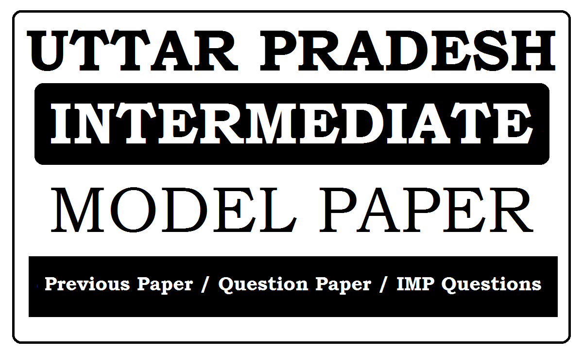 UP Intermediate Model Papers 2024