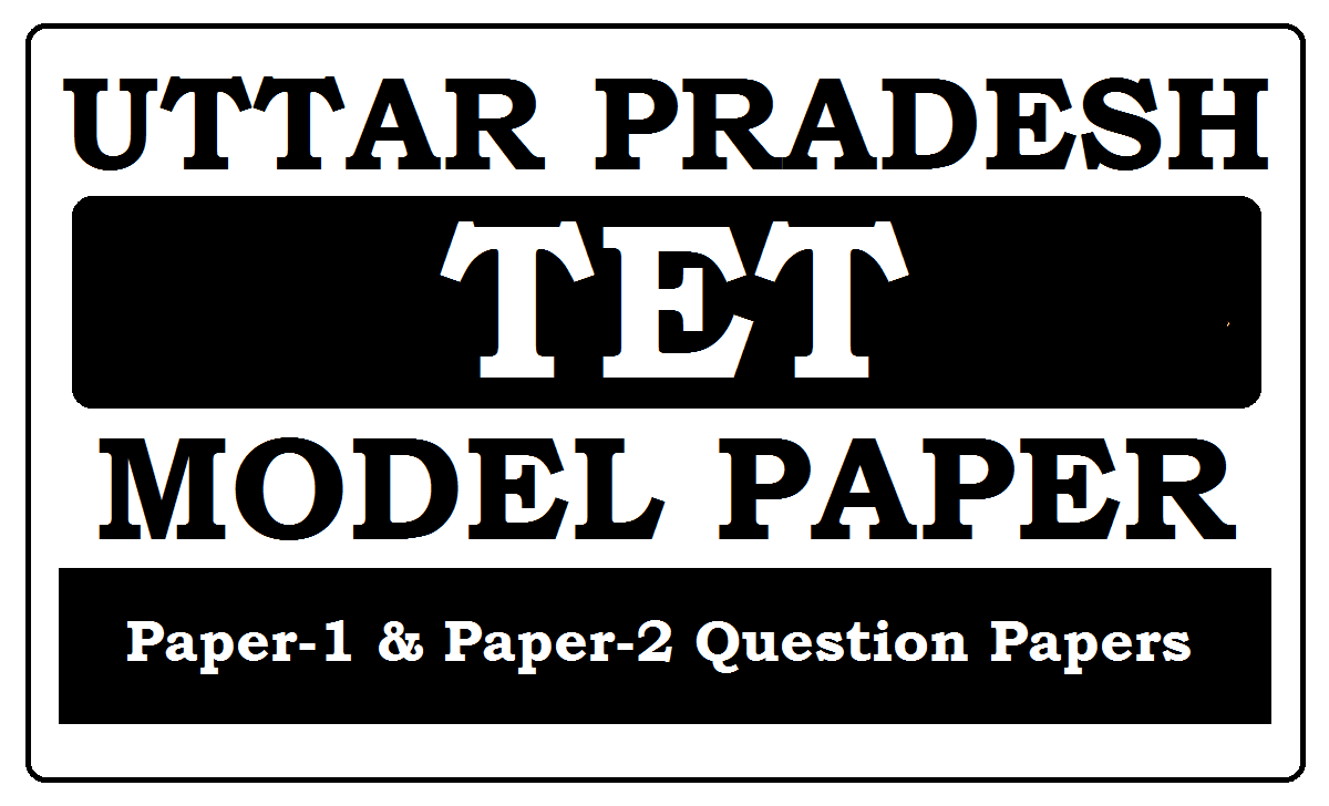 UPTET Model Papers 2023 
