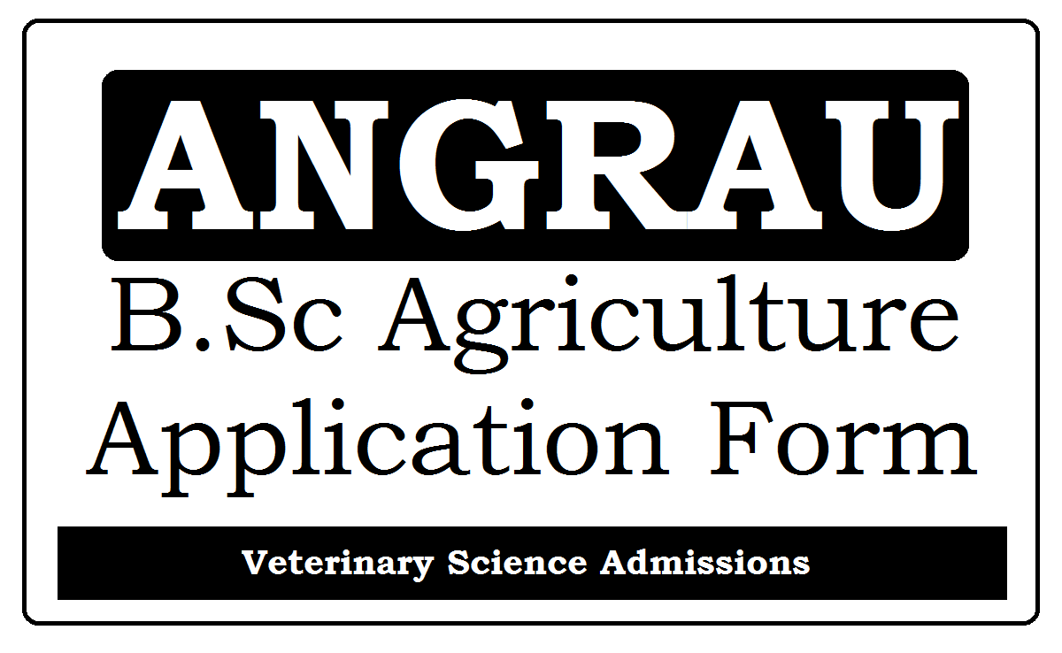 ANGRAU B.Sc Agriculture Application 2022