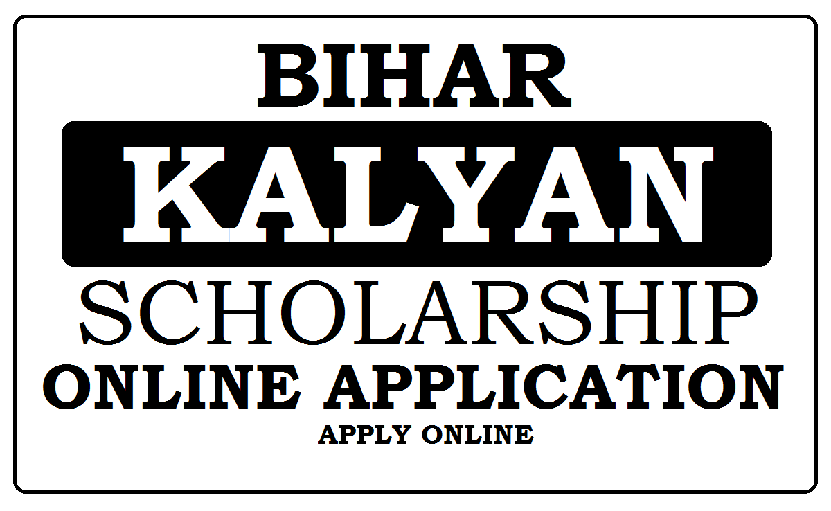 Bihar Kalyan 2023 Scholarship