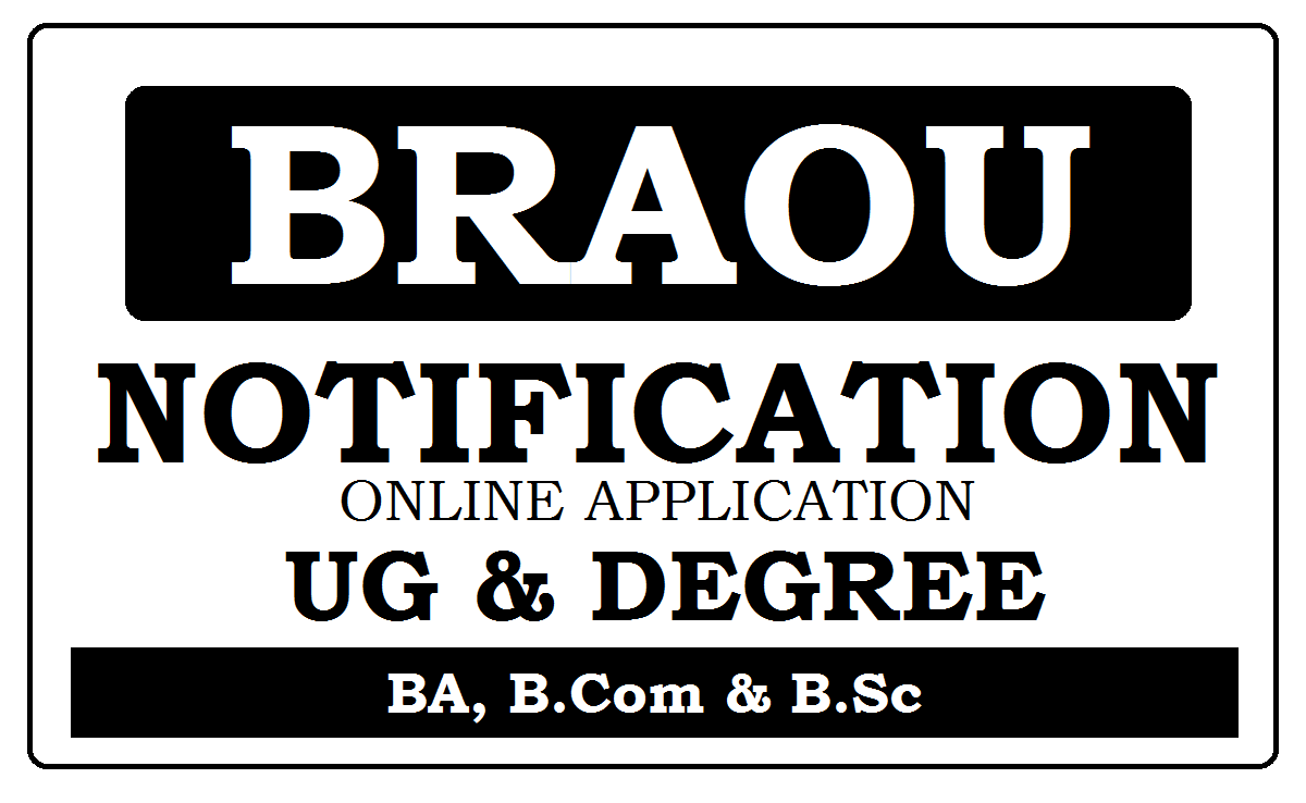 BRAOU UG Online Application 2022