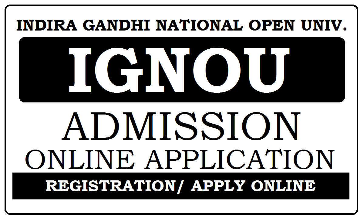 IGNOU Admission 2024 Online Application