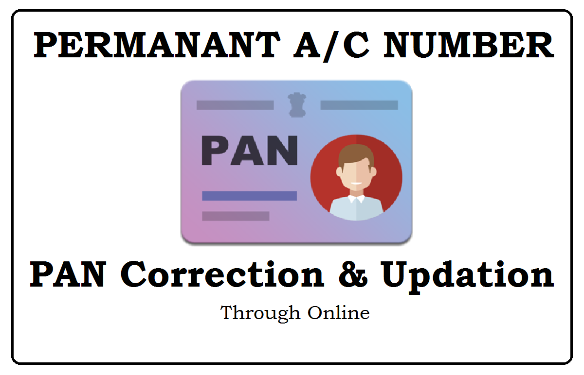 How to Changes or Correction in PAN Card Online