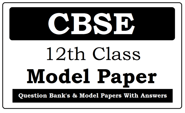 CBSE 12th Model Papers 2024, CBSE Sr Secondary Sample Papers 2024 Blueprint
