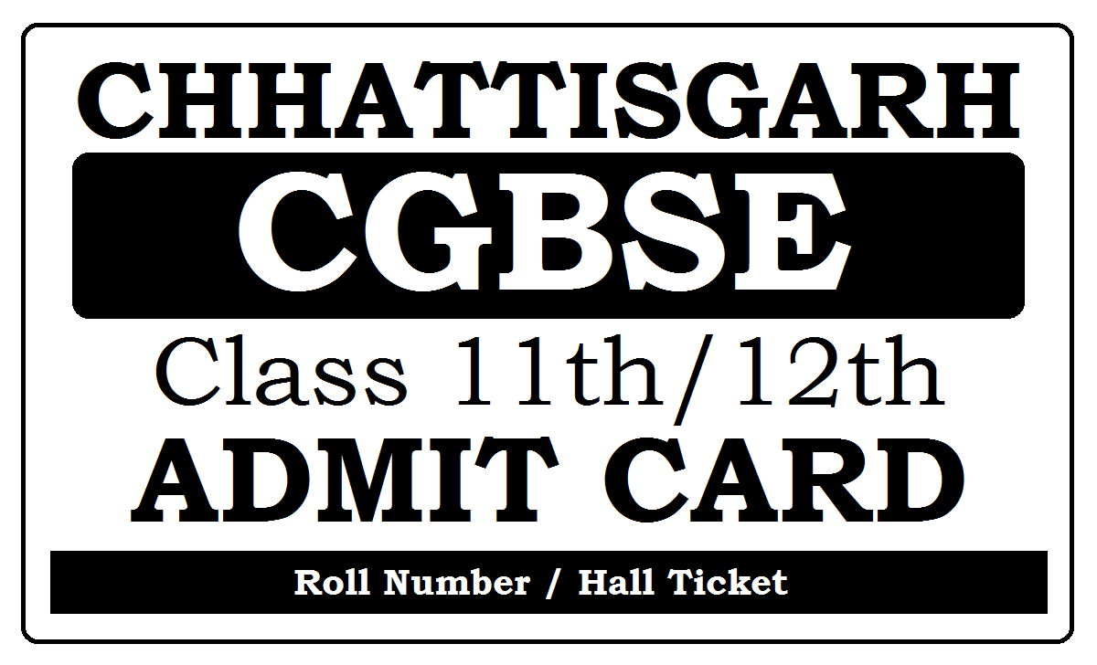 CGBSE HSC Admit Card 2022
